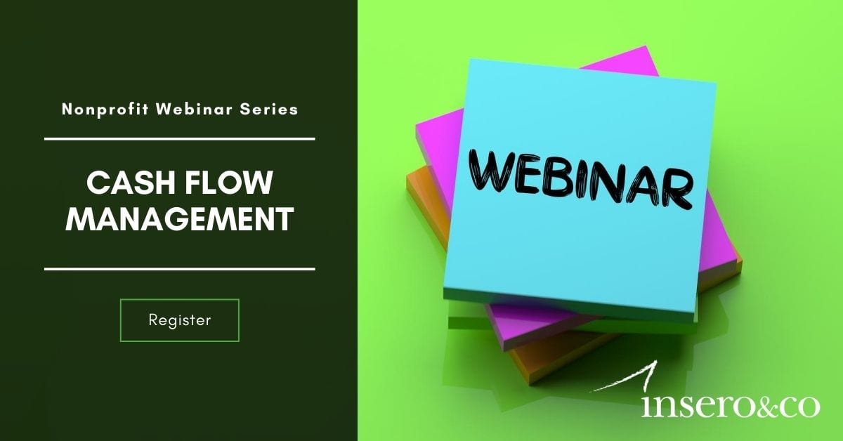 Webinar: Cash Flow Management, Nonprofit Webinar Series