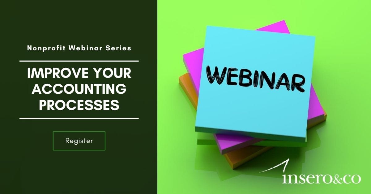 Webinar: Improve Your Accounting Processes, Nonprofit Webinar Series