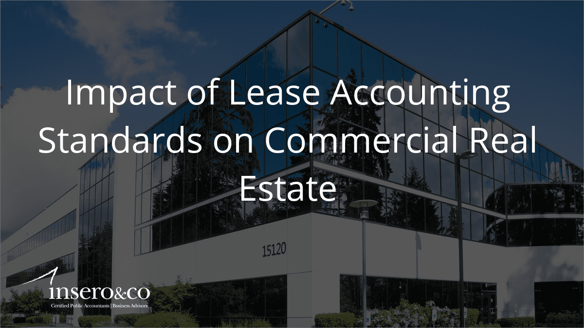 Impact of Lease Accounting Standards on Commercial Real Estate