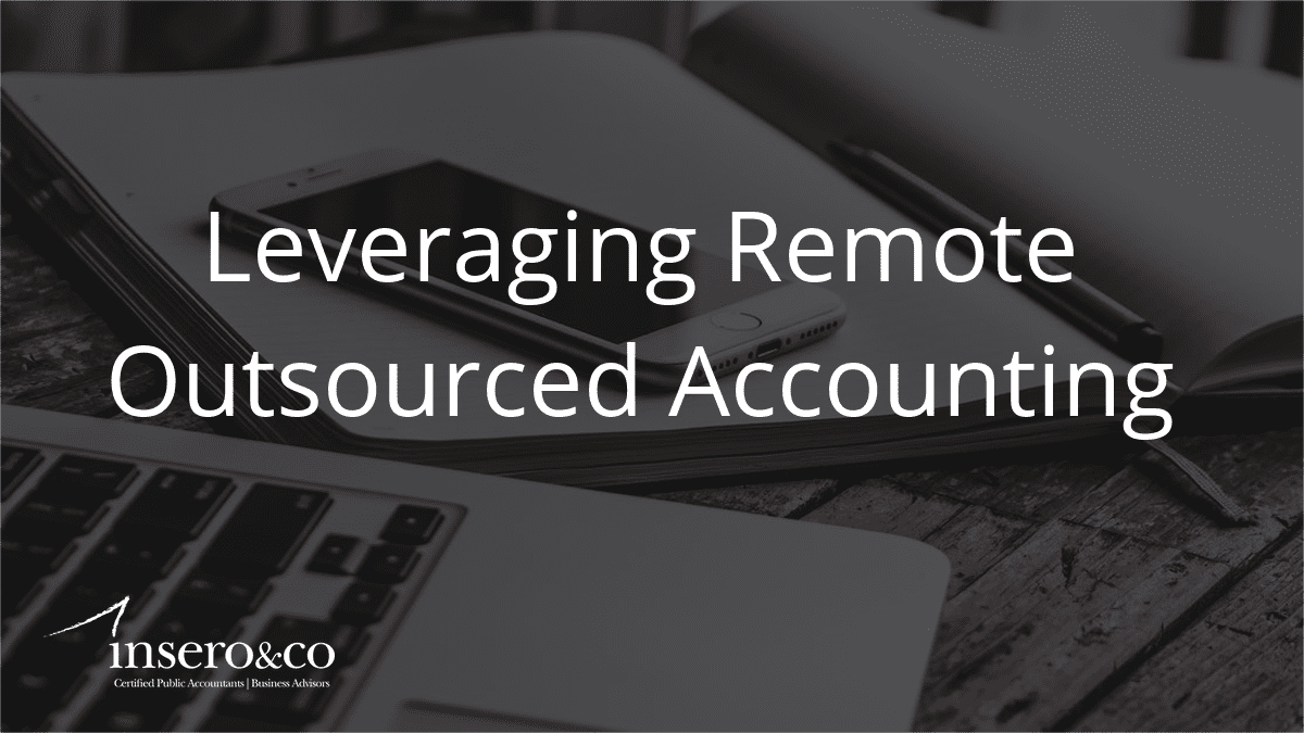 Leveraging Remote Outsourced Accounting