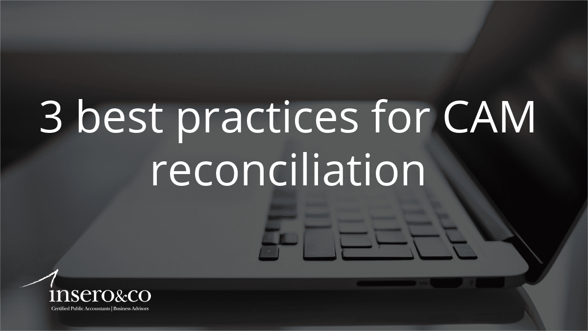 3 Best Practices for CAM Reconciliation