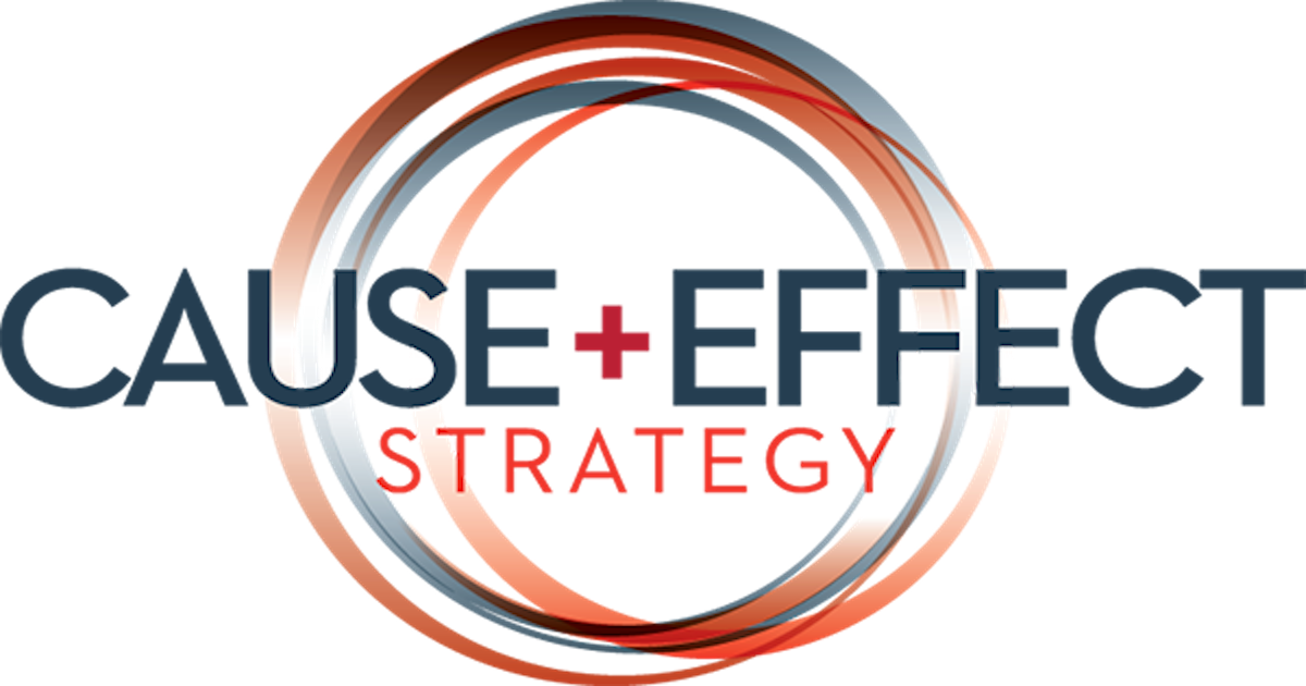 Cause + Effect Strategy